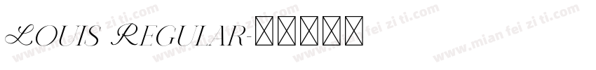 Louis Regular字体转换